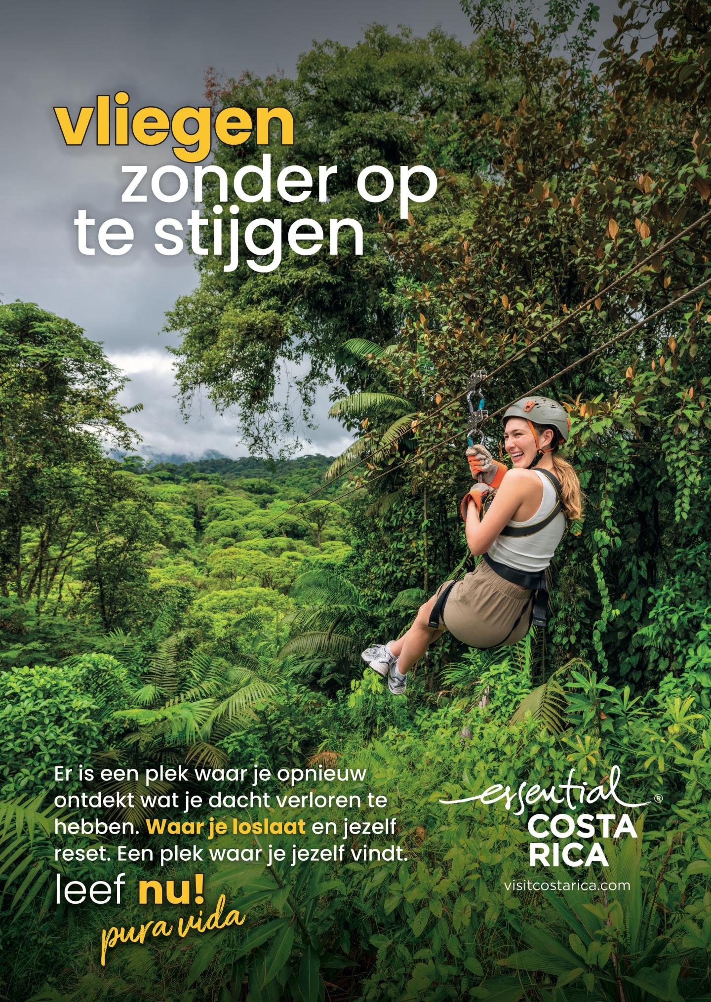 Publicité avec la photo d'une femme suspendue à une tyrolienne au-dessus d'une forêt tropicale luxuriante. Titre : « Voler sans décoller ». Le texte évoque la redécouverte de ce que l'on croyait avoir perdu et le lâcher-prise. Logo : « esencial Costa Rica, visitcostarica.com.